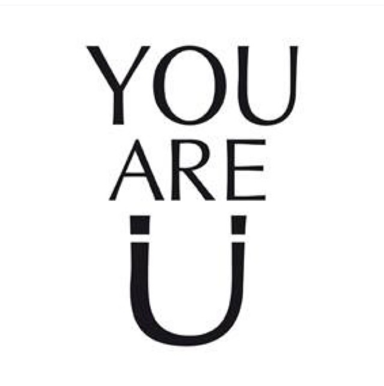 You Are U